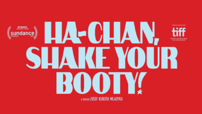 Ha-Chan, Shake Your Booty!